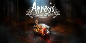 Amnesia - цех несбывшихся кошмаров