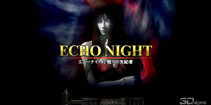 Echo Night — забытая мистика